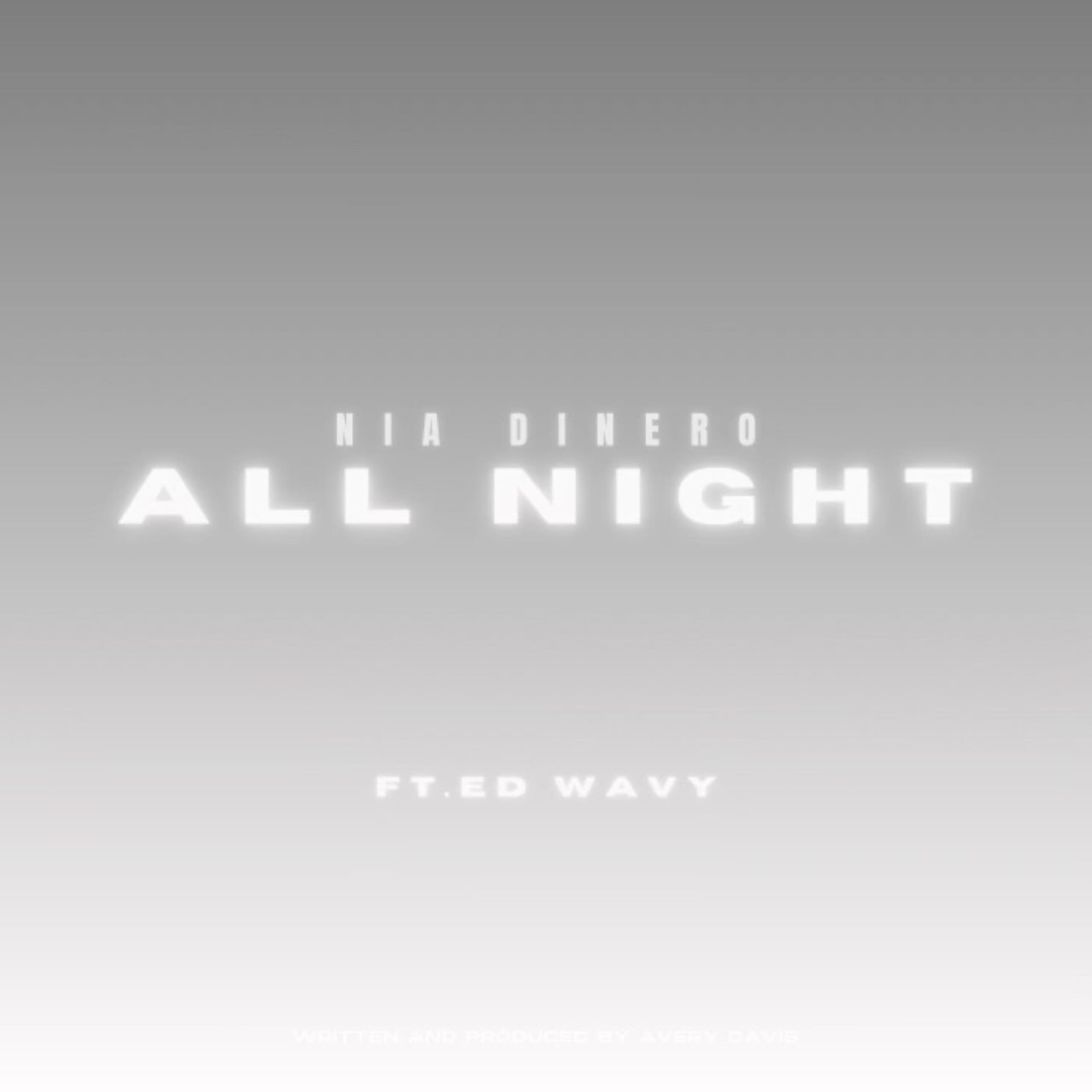 Nia Dinero All Night 1 scaled LOUDmusic